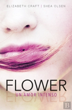 Bertrand.pt - Flower. Un Amor Intenso