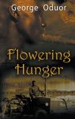 Flowering Hunger