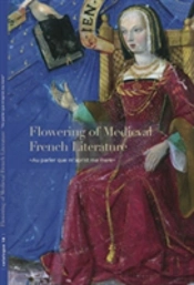 Flowering Of Medieval French Literature