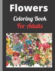 Flowers Adult Coloring Book