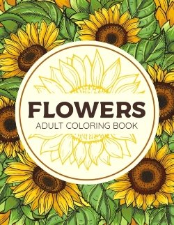 Bertrand.pt - Flowers Adult Coloring Book