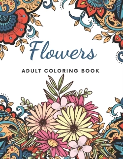 Bertrand.pt - Flowers Adult Coloring Book