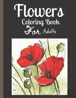 Bertrand.pt - Flowers Adult Coloring Book