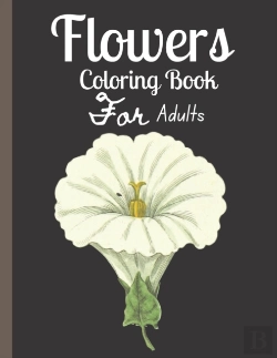 Bertrand.pt - Flowers Adult Coloring Book