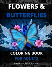 Flowers And Butterflies Coloring Book For Adults