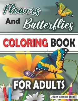 Bertrand.pt - Flowers And Butterflies Coloring Book For Adults
