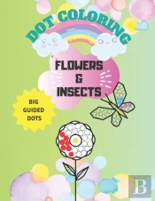 Flowers And Insects Dot Coloring Book