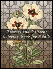 Flowers And Patterns Coloring Book For Adults