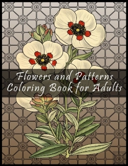 Bertrand.pt - Flowers And Patterns Coloring Book For Adults