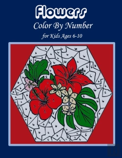 Bertrand.pt - Flowers Color By Number For Kids Ages 6-10
