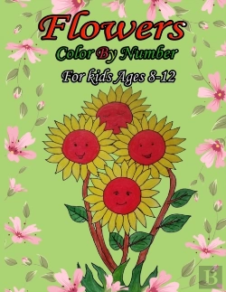 Bertrand.pt - Flowers Color By Number For Kids Ages 8-12