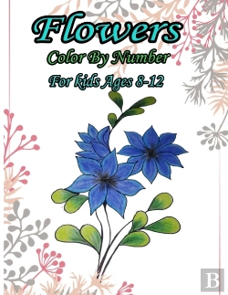 Bertrand.pt - Flowers Color By Number For Kids Ages 8-12
