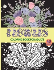 Flowers Coloring Book For Adults