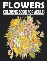 Flowers Coloring Book For Adults