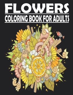 Bertrand.pt - Flowers Coloring Book For Adults