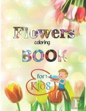 Flowers Coloring Book For Kids