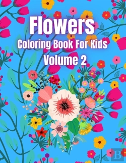 Bertrand.pt - Flowers Coloring Book For Kids Volume 2