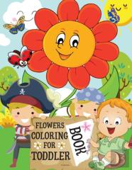 Flowers Coloring Book For Toddlers