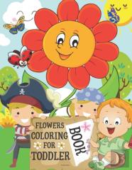 Flowers Coloring Book For Toddlers