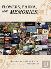 Flowers, Fauna, And Memories