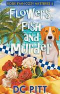Flowers, Fish And Murder
