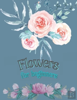 Bertrand.pt - Flowers For Beginners