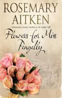 Flowers For Miss Pengelly