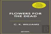 Flowers For The Dead