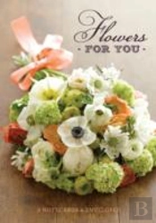 Flowers For You: 8 Notecards