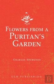 Flowers From A Puritan'S Garden: Illustr