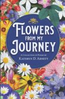 Flowers From My Journey