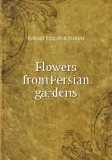 Flowers From Persian Gardens