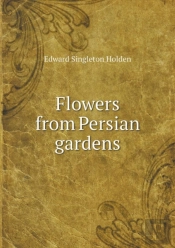Flowers From Persian Gardens