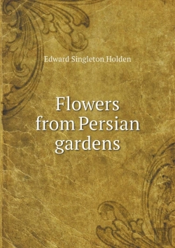 Bertrand.pt - Flowers From Persian Gardens