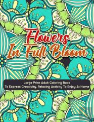 Flowers In Full Bloom