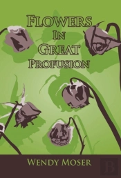 Flowers In Great Profusion