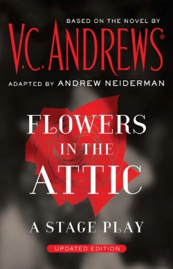 Bertrand.pt - Flowers In The Attic: A Stage Play
