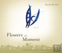 Flowers Of A Moment