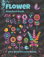 Flowers - Preschool Book