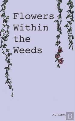 Bertrand.pt - Flowers Within The Weeds