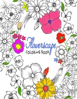 Bertrand.pt - Flowerscape Coloring Book