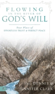 Flowing In The River Of God'S Will