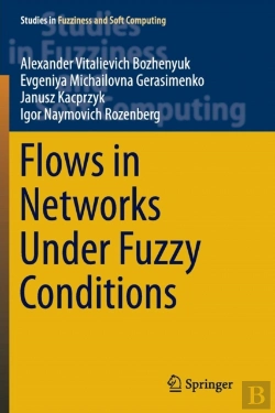 Bertrand.pt - Flows In Networks Under Fuzzy Conditions