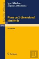 Flows On 2-Dimensional Manifolds
