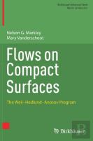 Flows On Compact Surfaces