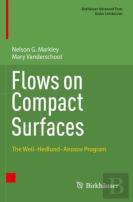 Flows On Compact Surfaces