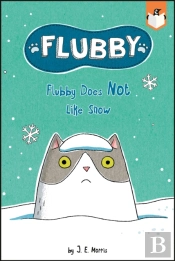 Flubby Does Not Like Snow