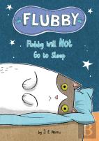 Flubby Will Not Go To Sleep