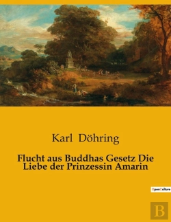 Bertrand.pt - Flucht Aus Buddhas Gesetz Die Liebe Der Prinzessin Amarin