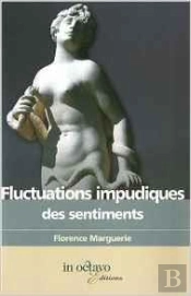 Fluctuations Impudiques Des Sentiments